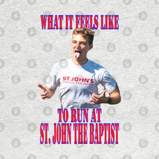 What it feels like to run at St. John the Baptist by Woodys Designs